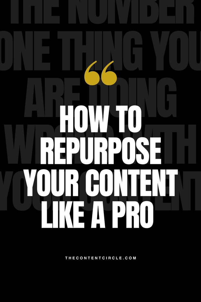 How to Repurpose Your Content Like a Pro and Amplify Your Reach